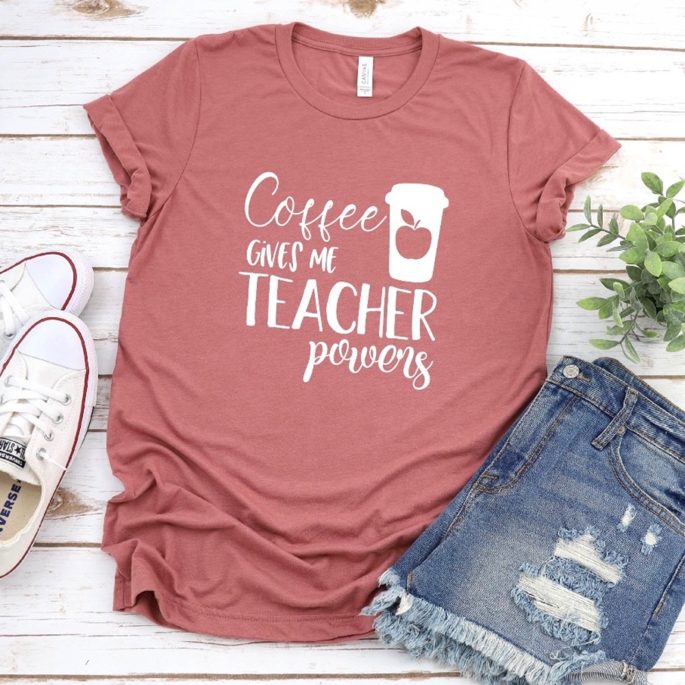 Coffee Gives Me Teacher Powers Graphic Tee